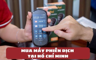 Mua máy phiên dịch tại Hồ Chí Minh: Địa chỉ uy tín và nên chọn loại nào?