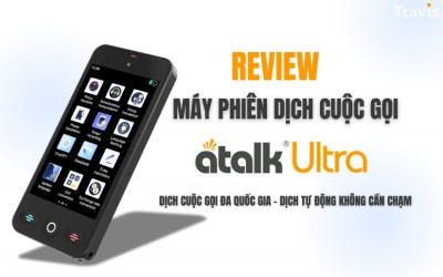 Review Máy Phiên Dịch ATalk Ultra  - Có Thực Sự Đáng Mua Trong 2026