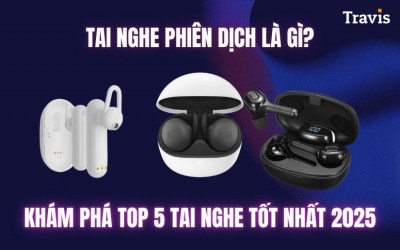 Tai nghe phiên dịch là gì? Khám Phá 5 Tai Nghe Dịch Thuật HOT Nhất 2025