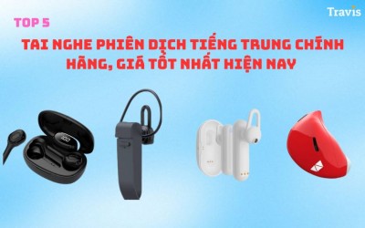 TOP 5 Tai Nghe Phiên Dịch Tiếng Trung Chính Hãng, Giá Tốt Nhất Hiện Nay