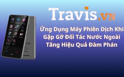 Ứng Dụng Máy Phiên Dịch Khi Gặp Gỡ Đối Tác Nước Ngoài: Tăng Hiệu Quả Đàm Phán