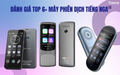 Đánh Giá Top 6+ Máy Phiên Dịch Tiếng Nga Sang Tiếng Việt TỐT 2026