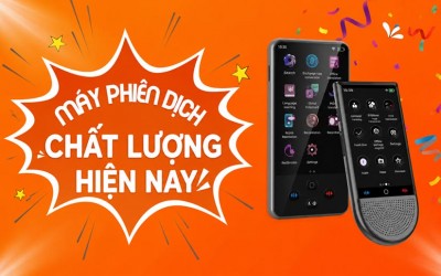 TOP 11 Dòng Máy Phiên Dịch Tốt Hiện Nay