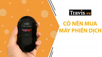 Có Nên Mua Máy Phiên Dịch? Máy Dịch Ngôn Ngữ Nào Tốt?
