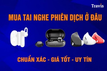 Mua Tai Nghe Phiên Dịch Ở Đâu CHUẨN XÁC - Giá Tốt - Uy Tín 2026