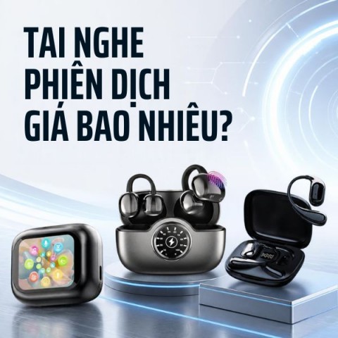 Tai nghe phiên dịch giá bao nhiêu? Bảng giá cập nhật 2026