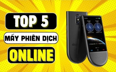 Top 5 Máy Phiên Dịch Online Đáng Mua 2026