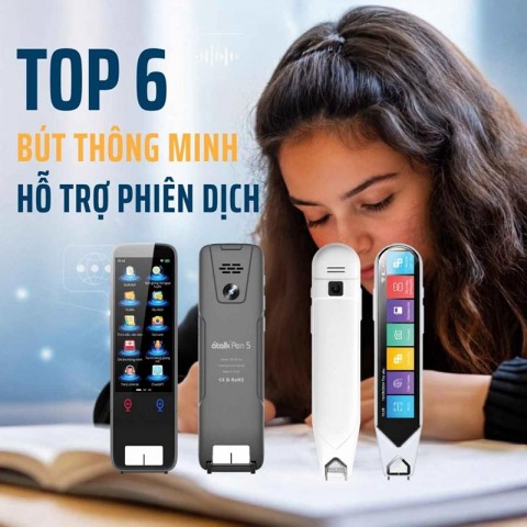 Top 6 bút thông minh phiên dịch hỗ trợ học tập, làm việc hiệu quả