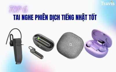 Top 6 Tai Nghe Phiên Dịch Tiếng Nhật Chuẩn Xác Tốt Cho Người Việt