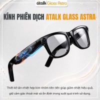 Tính năng trên kính phiên dịch ATalk Glass S