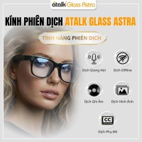 Tính năng trên kính phiên dịch ATalk Glass S