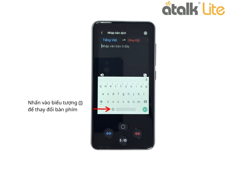 Cách Cài Đặt Bàn Phím Cho Máy Phiên Dịch Cầm Tay ATalk Lite
