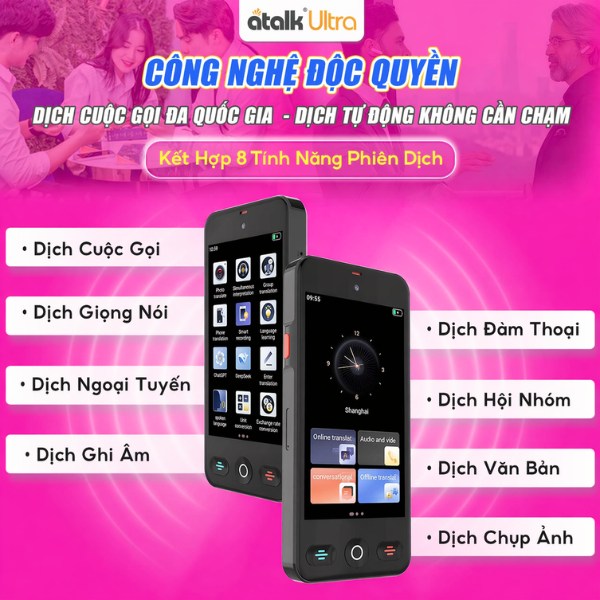 8 Tính Năng Phiên Dịch Trên Máy Dịch Ngôn Ngữ ATalk Ultra