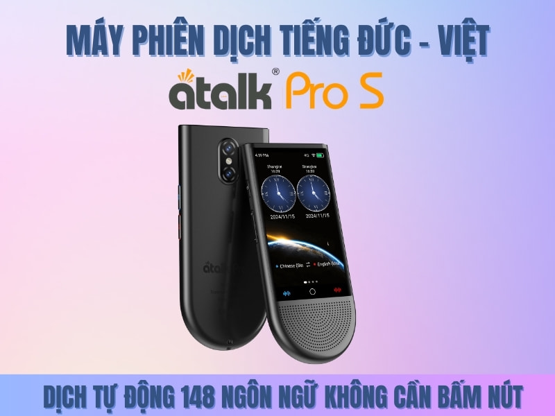 ATalk Pro S - Máy phiên dịch tiếng Đức – Việt ATalk Pro S - Máy phiên dịch tiếng Đức – Việt