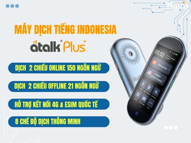Máy Dịch Tiếng Indonesia ATalk Plus+