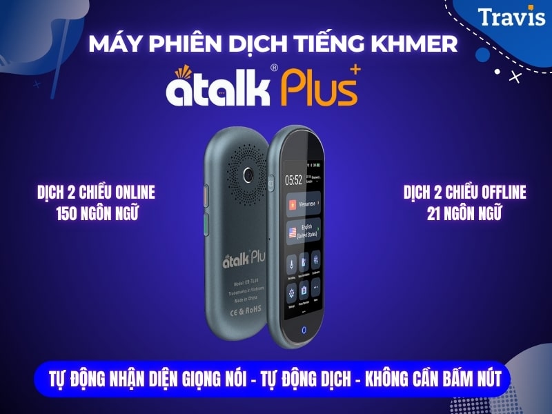 Máy Phiên Dịch Tiếng Khmer ATalk Plus+