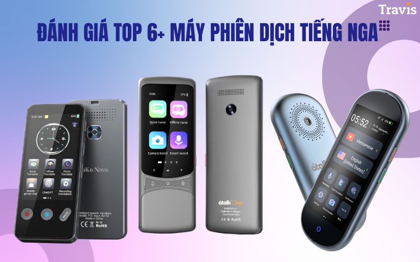 Đánh Giá Top 6+ Máy Phiên Dịch Tiếng Nga Sang Tiếng Việt TỐT