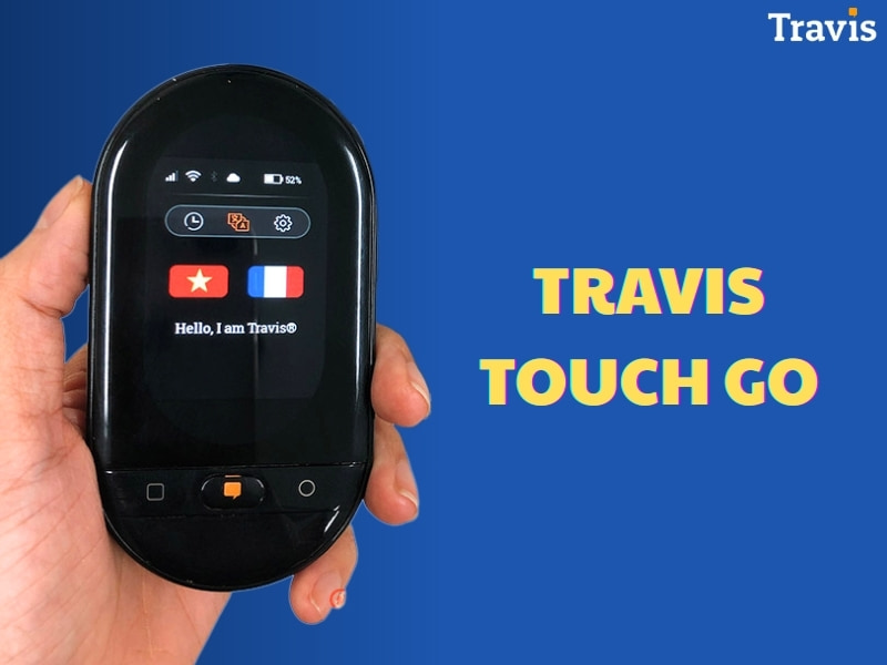 Máy phiên dịch tiếng Tây Ban Nha sang tiếng Việt Travis Touch Go
