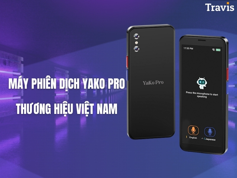 Máy phiên dịch Yako Pro thương hiệu Việt Nam Máy phiên dịch Yako Pro thương hiệu Việt Nam