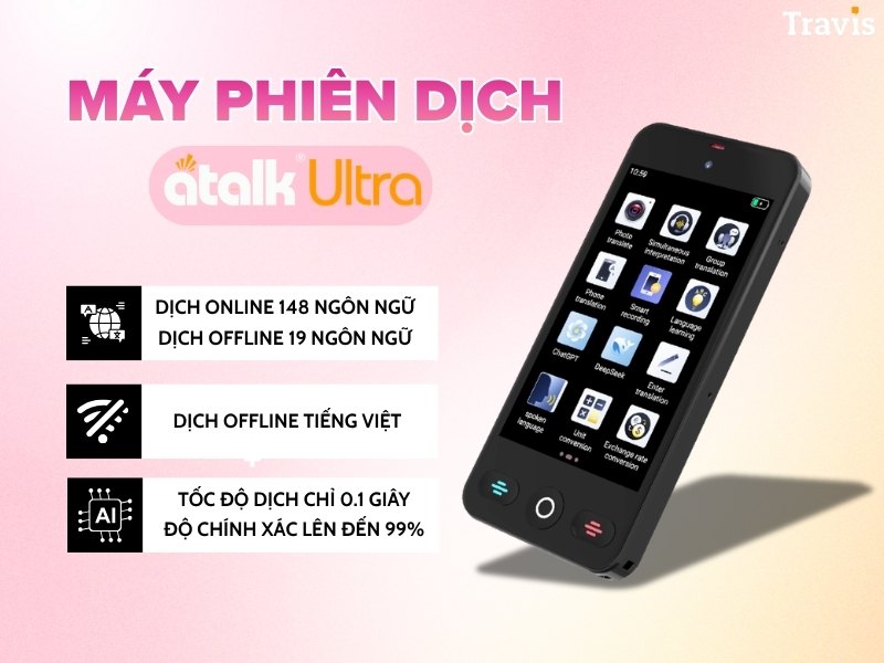 ATalk Ultra Hỗ Trợ Phiên Dịch Đa Năng