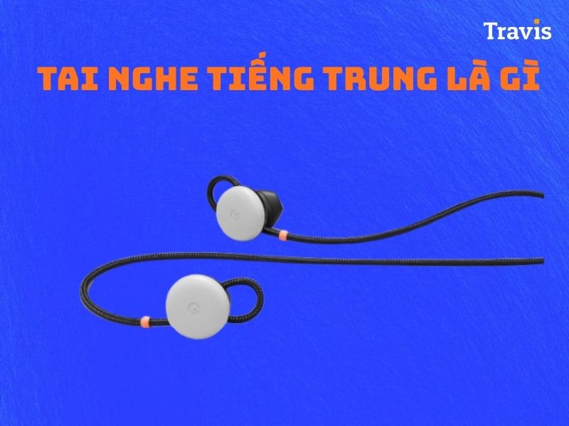 Định Nghĩa Tai Nghe Tiếng Trung Quốc Là Gì Định Nghĩa Tai Nghe Tiếng Trung Quốc Là Gì