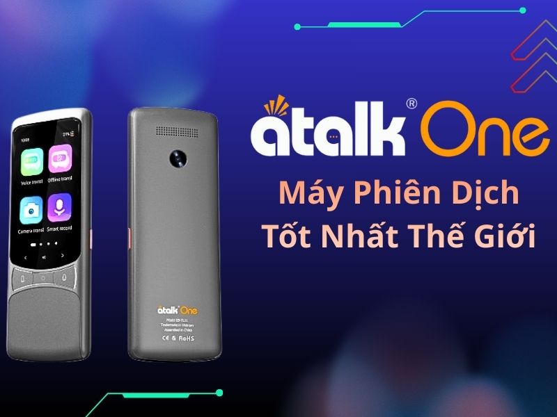 Máy phiên dịch 2 chiều ATalk One Máy phiên dịch 2 chiều ATalk One